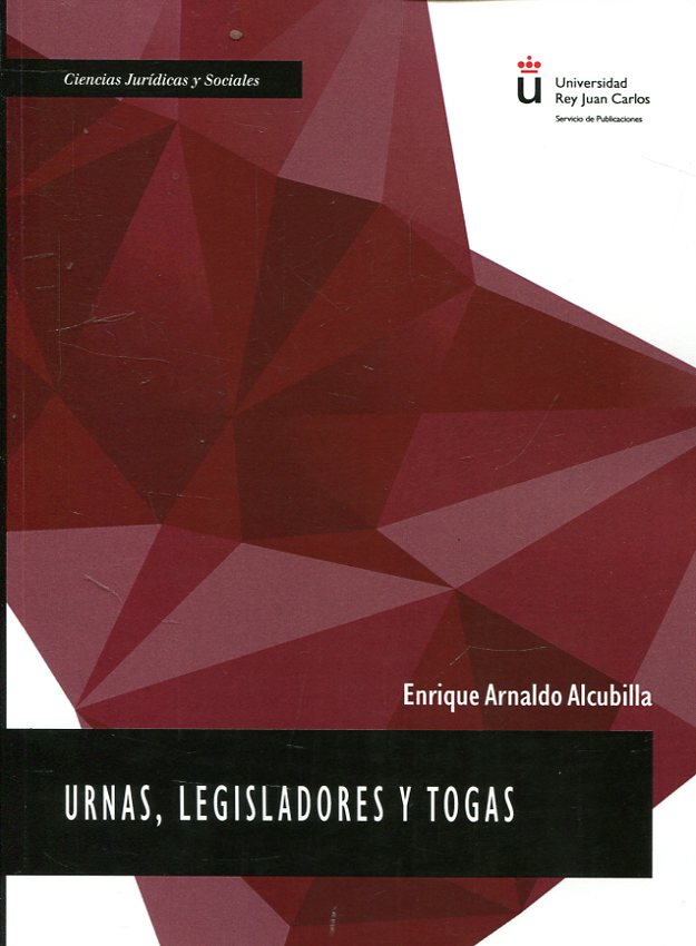Urnas, legisladores y togas. 9788491488101