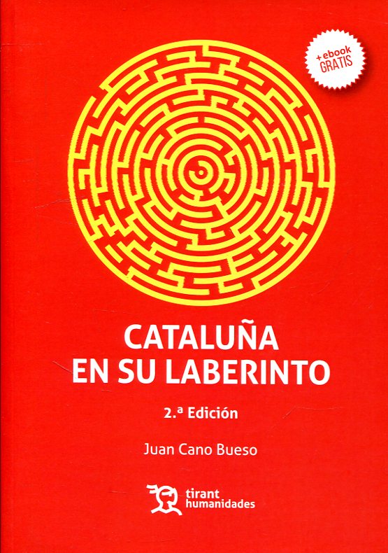 Cataluña en su laberinto. 9788417508661