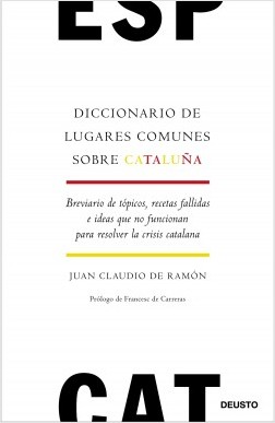 Diccionario de lugares comunes sobre Cataluña. 9788423429721