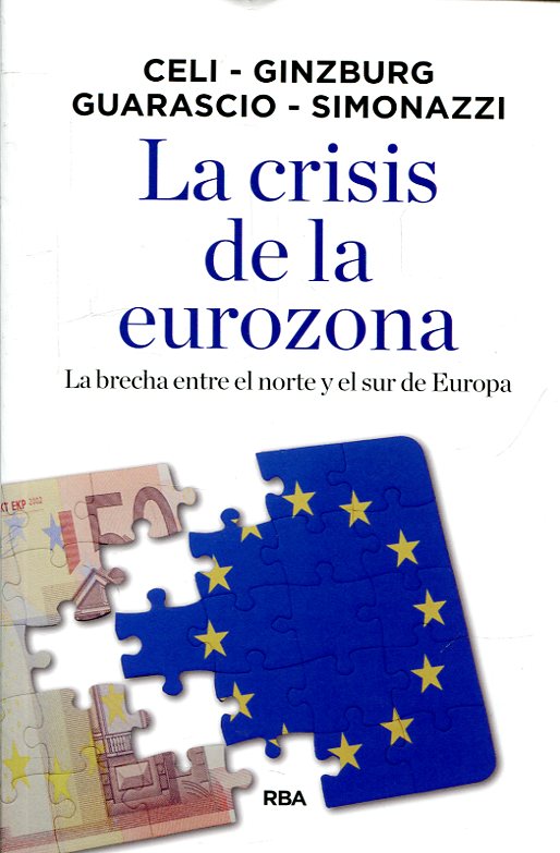 La crisis de la eurozona. 9788490569092
