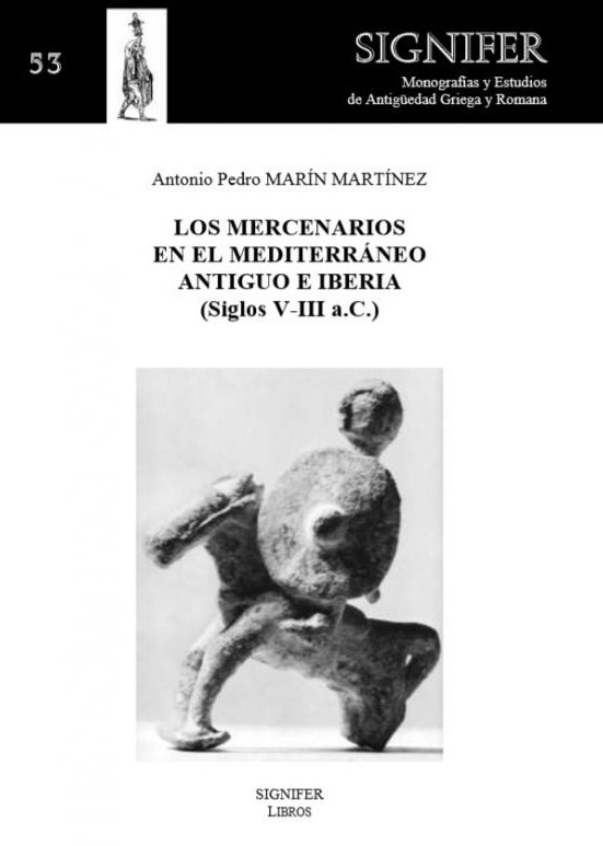 Los mercenarios en el Mediterráneo Antiguo e Iberia. 9788416202201