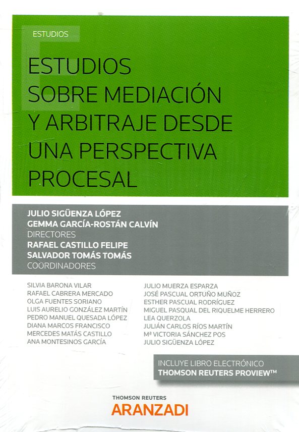 Estudios sobre mediación y arbitraje desde una perspectiva procesal. 9788491775188