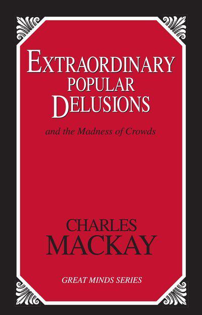 Extraordinary Popular Delusions . 9781573928915