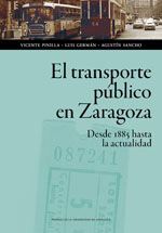 El transporte público en Zaragoza. 9788417358952