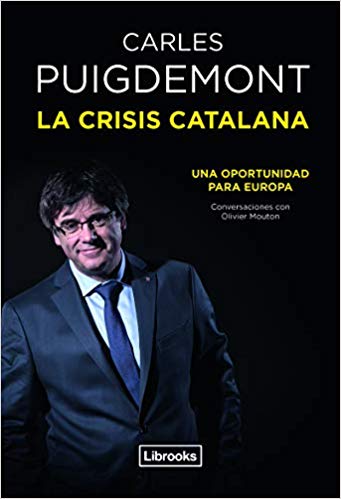 La crisis catalana: una oportunidad para Europa. 9788494872570