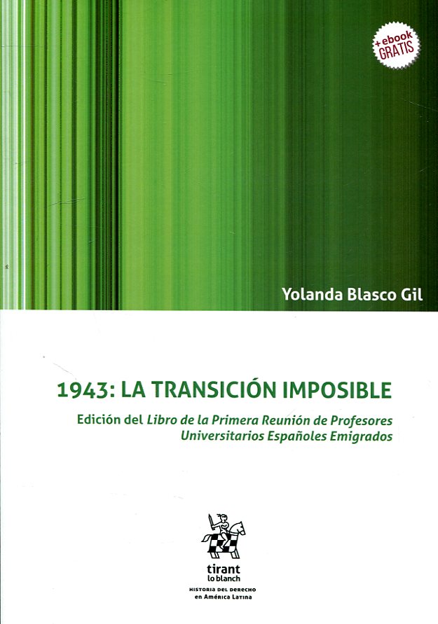 1943: la Transición imposible. 9788491905738