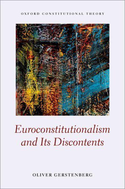 Euroconstitutionalism and its discontents. 9780198834335