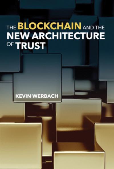 The Blockchain and the new architecture of trust. 9780262038935
