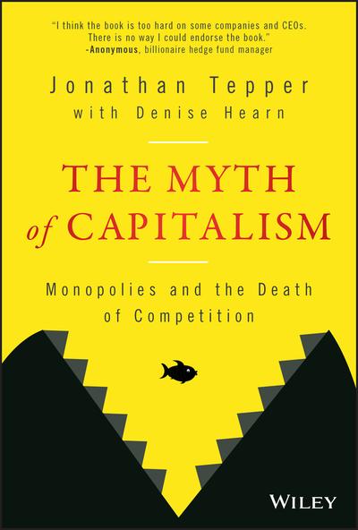 The myth of capitalism. 9781119548195