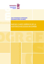 Nuevas claves jurídicas de la asistencia religiosa en España. 9788491903611