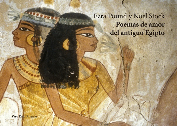 Poemas de amor del Antiguo Egipto. 9788494945717