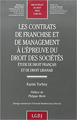 Les contrats de franchise et de management à l'épreuve du Droit des Sociétés. 9782275022888