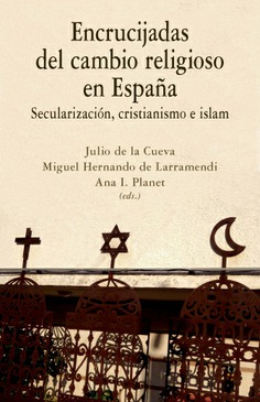 Encrucijadas del cambio religioso en España. 9788490455937