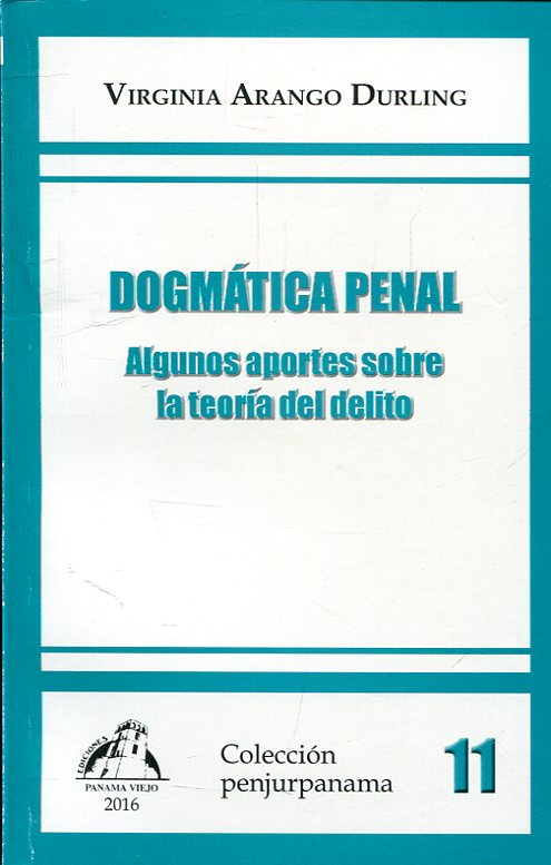 Dogmática penal. 9789962692126