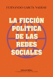 La ficción política de las redes sociales