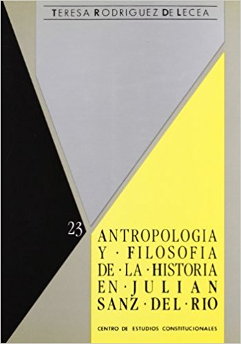 Antropología y Filosofía de la Historia en Julián Sanz del Río