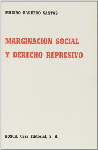 Marginación social y derecho represivo. 9788471628381