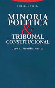 Minoría política y Tribunal Constitucional. 9788481645460