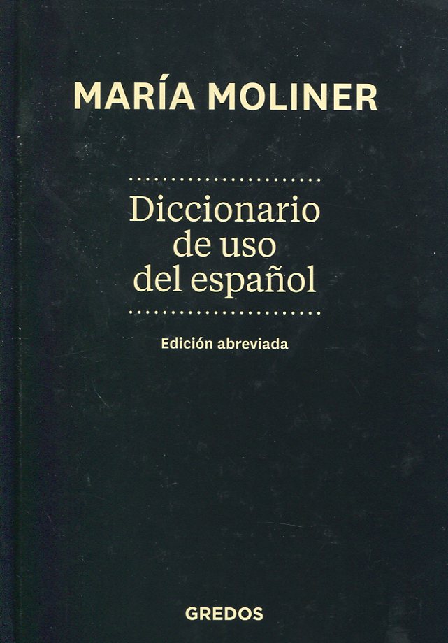 Diccionario del uso del español. 9788424935757
