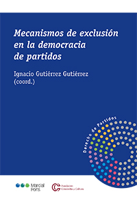 Mecanismos de exclusión en la democracia de partidos. 9788491234388