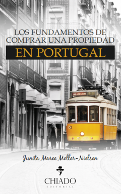 Los fundamentos de comprar una propiedad en Portugal. 9789895173068