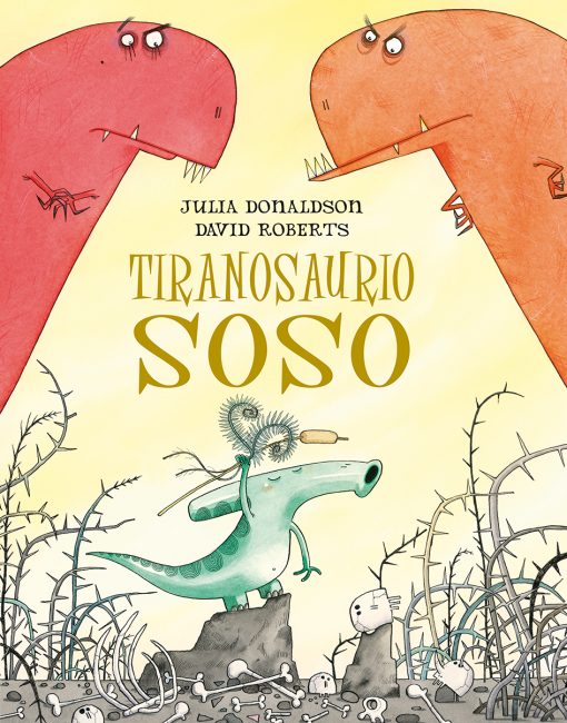 Tiranosaurio Soso. 9788491451273