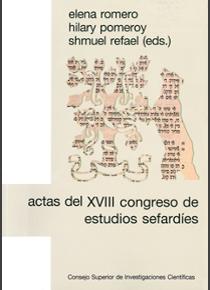 Actas del XVIII Congreso de Estudios Sefardíes. 9788400102937