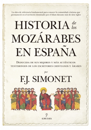Historia de los Mozárabes en España. 9788417044114