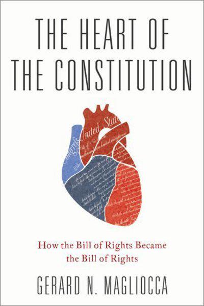 The heart of the Constitution. 9780190271602