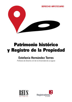 Patrimonio histórico y Registro de la Propiedad. 9788429020403