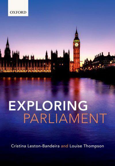 Exploring Parliament. 9780198788430