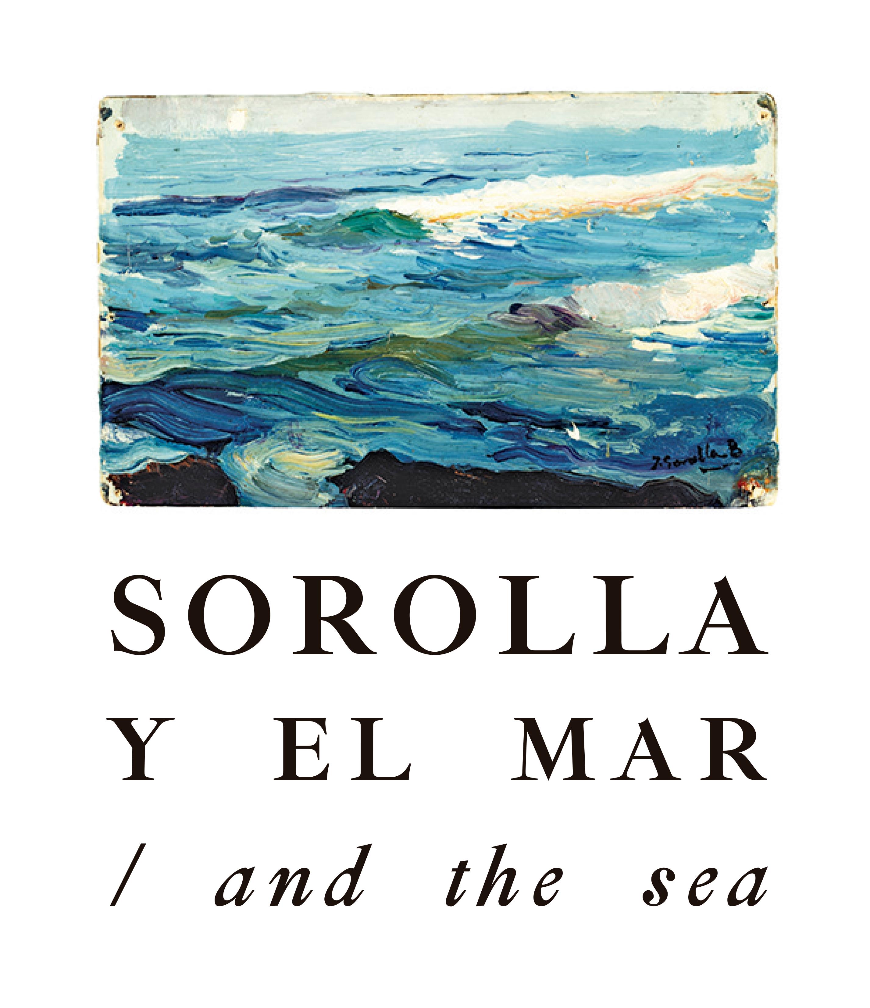 Sorolla y el mar / and the sea. 9788417048587