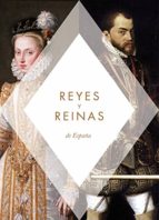 Reyes y reinas de España. 9788480037280