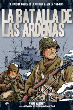 La Batalla de las Ardenas. 9788491641728