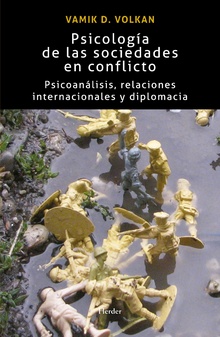 Psicología de las sociedades en conflicto. 9788425440748