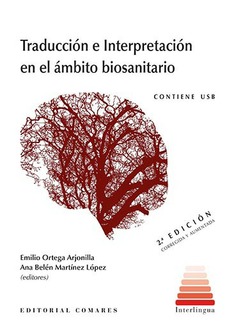 Traducción e interpretación en el ámbito biosanitario. 9788490456200