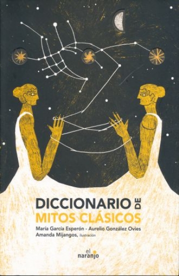 Diccionario de mitos clásicos. 9786078442478