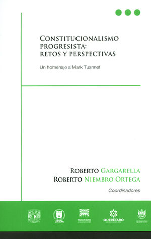 Constitucionalismo progresista: retos y perspectivas. 9786070282348
