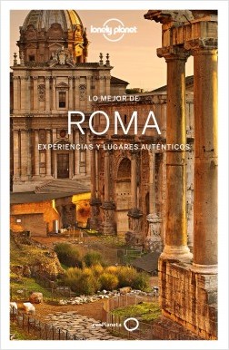 Lo mejor de Roma: experiencias y lugares auténticos