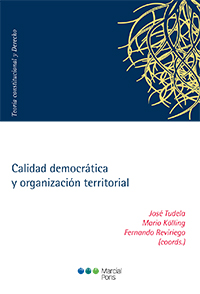 Calidad democrática y organización territorial. 9788491234364