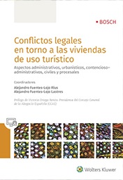 Conflictos legales en torno a las viviendas de uso turístico. 9788490902790