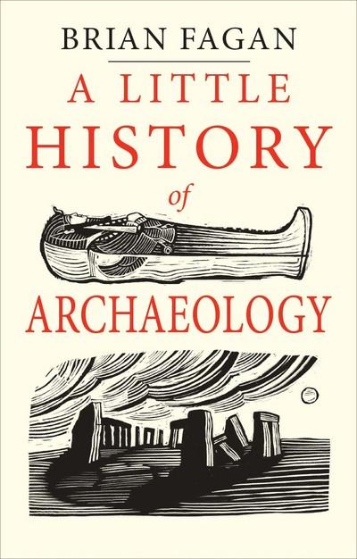 A little history os Archaeology. 9780300224641