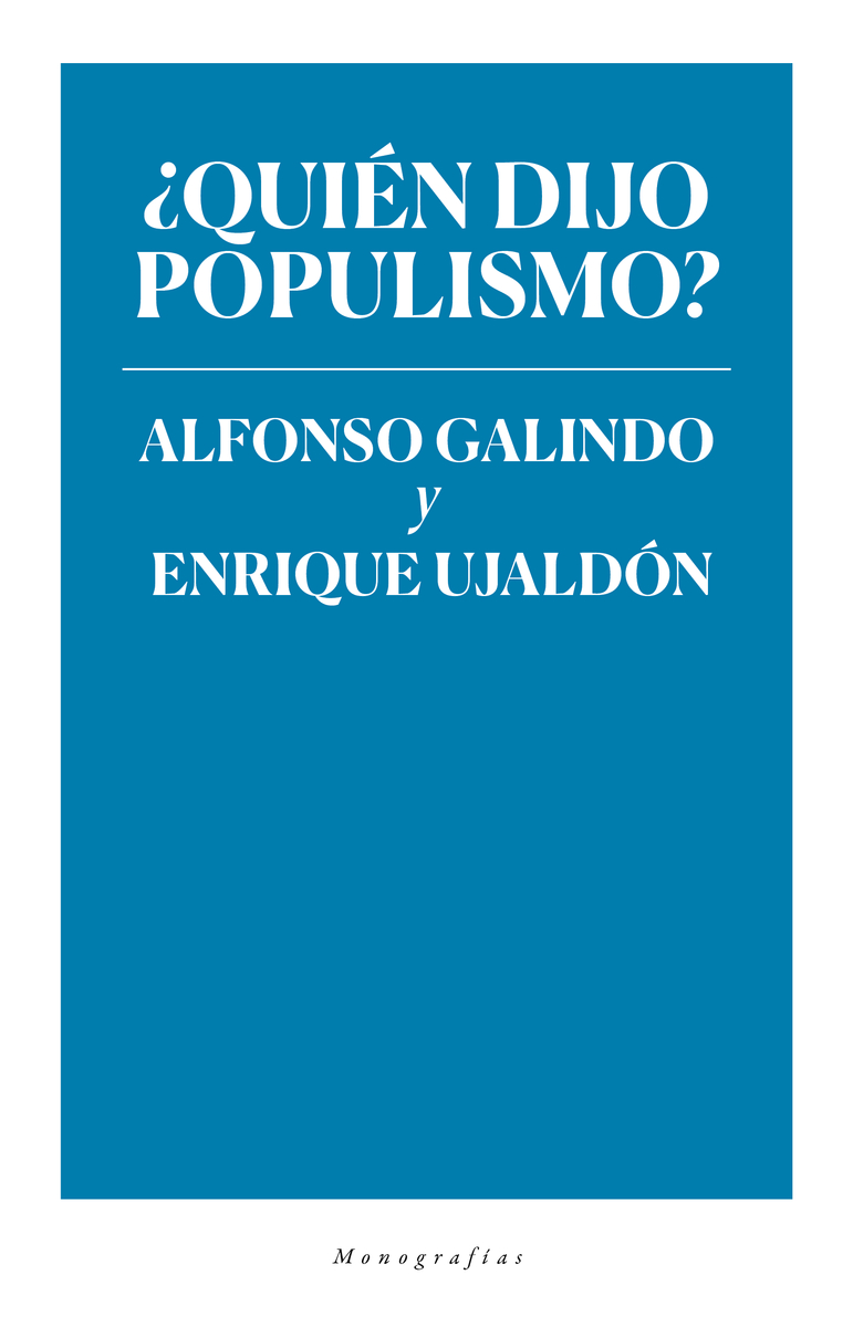 ¿Quién dijo populismo?. 9788417408053