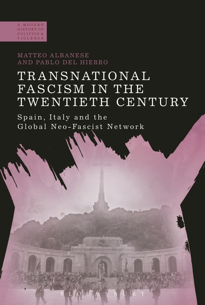 Transnational fascism inthe Twentieth Century. 9781350063846