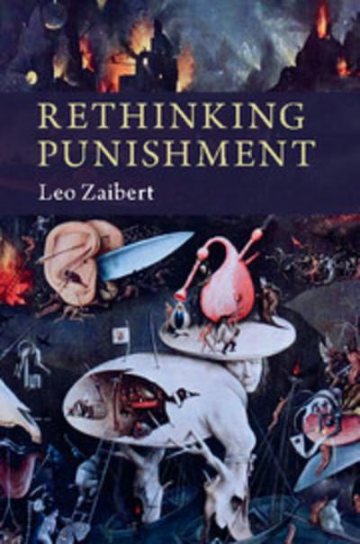 Rethinking punishment. 9781316645390
