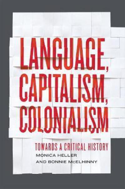 Language, capitalism, colonialism