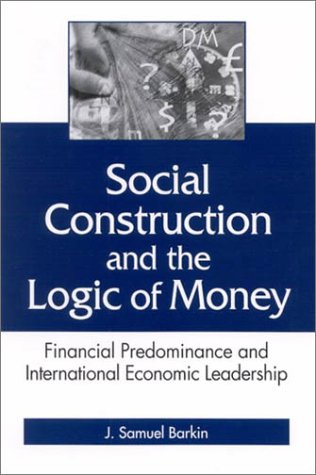 Social construction and the logic of money. 9780791455821