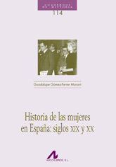 Historia de las mujeres en España. 9788476358214