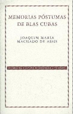 Memorias póstumas de Blas Cubas. 9789681676803
