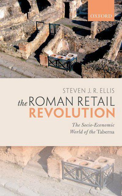 The roman retail revolution. 9780198769934